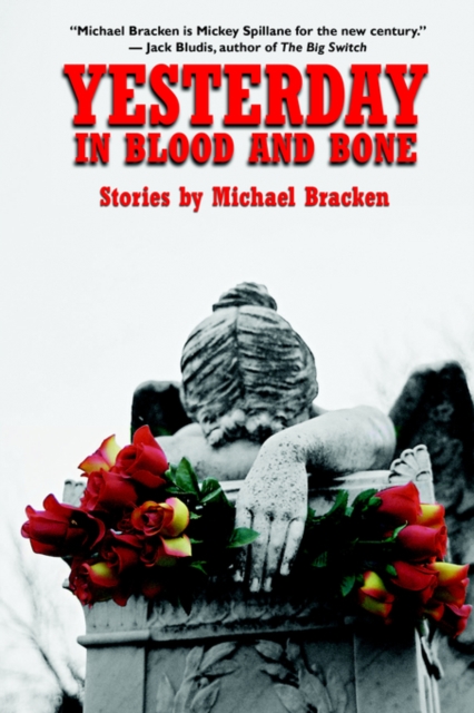 Yesterday in Blood and Bone, Paperback / softback Book