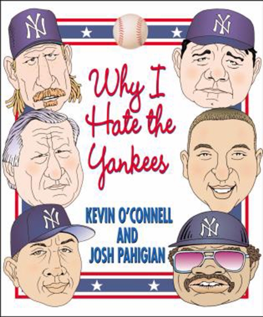 Why I Hate the Yankees, Paperback / softback Book