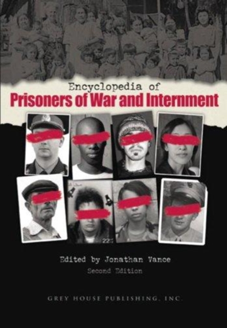 Encyclopedia of Prisoners of War & Internment, Hardback Book