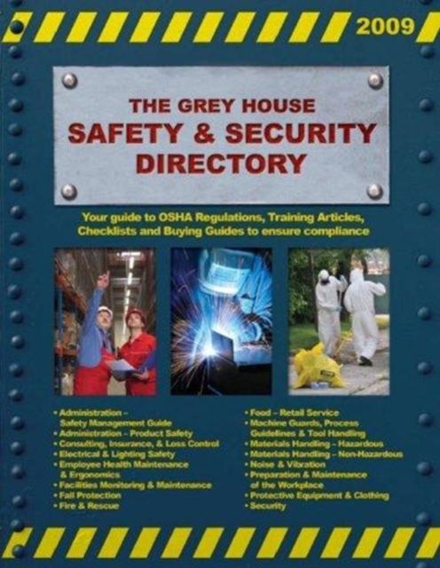 The Grey House Safety & Security Directory, 2009, Paperback / softback Book