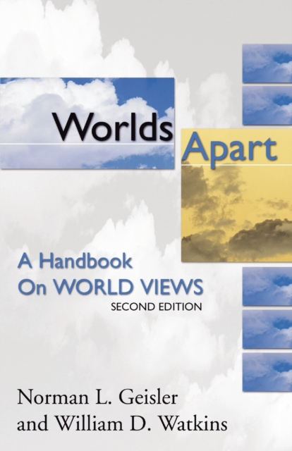 Worlds Apart : A Handbook on World Views; Second Edition, Paperback / softback Book