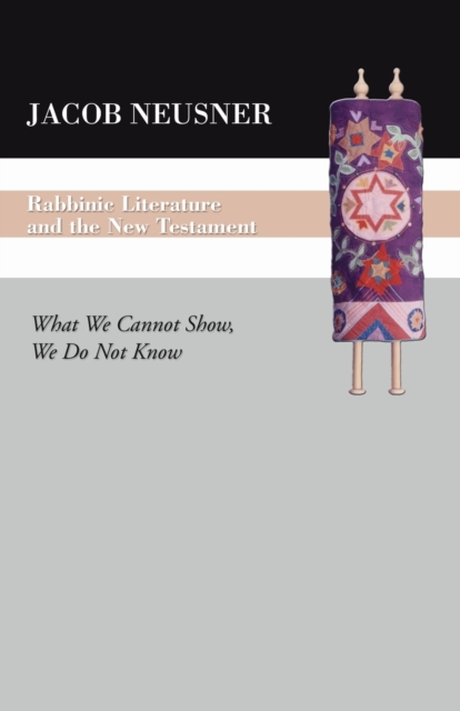 Rabbinic Literature and the New Testament, Paperback / softback Book