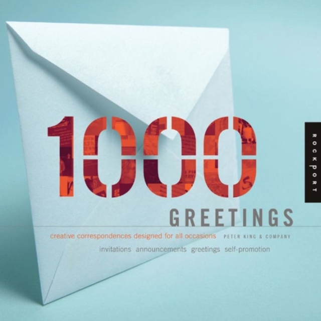 1,000 Greetings : Creative Correspondence Designed for All Occasions, Spiral bound Book