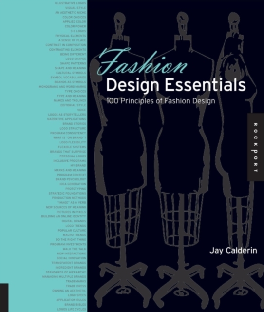 Fashion Design Essentials : 100 Principles of Fashion Design, Hardback Book