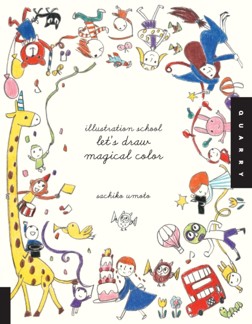 Illustration School: Let's Draw Magical Color, Paperback / softback Book