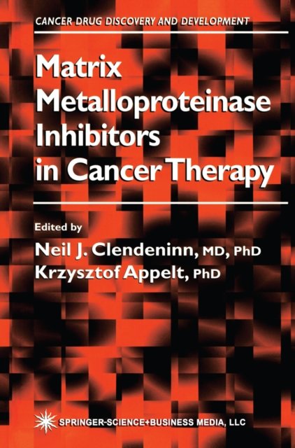 Matrix Metalloproteinase Inhibitors in Cancer Therapy, PDF eBook