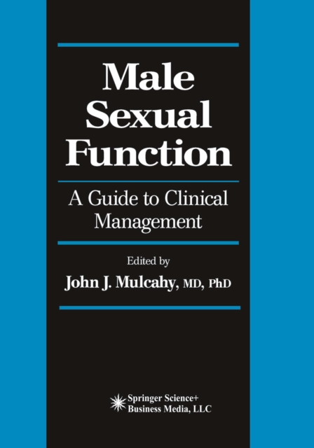Male Sexual Function : A Guide to Clinical Management, PDF eBook