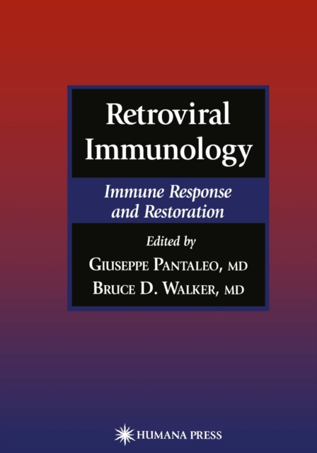 Retroviral Immunology : Immune Response and Restoration, PDF eBook