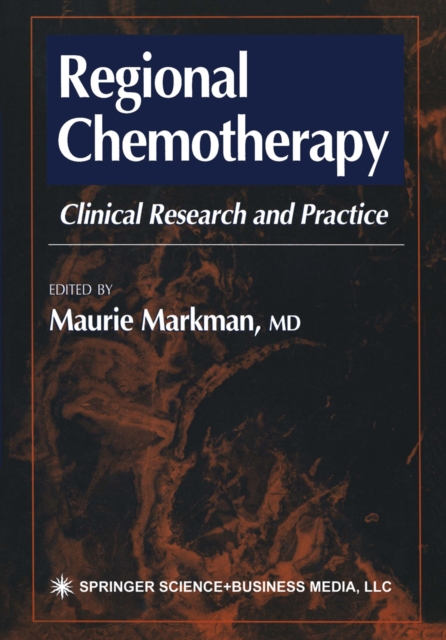 Regional Chemotherapy : Clinical Research and Practice, PDF eBook