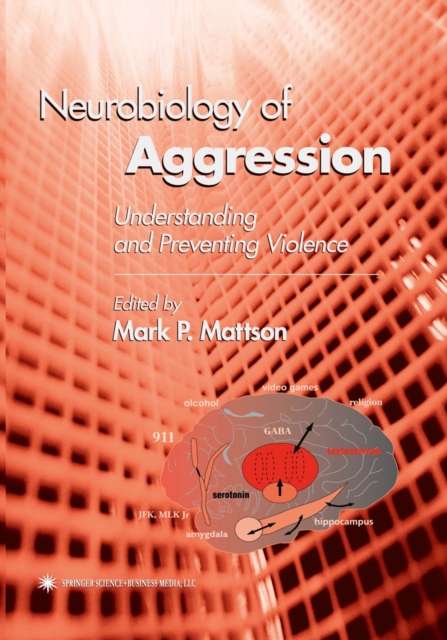 Neurobiology of Aggression : Understanding and Preventing Violence, PDF eBook