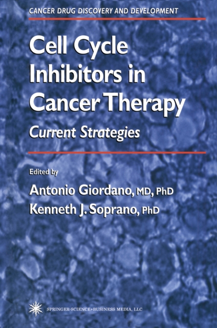Cell Cycle Inhibitors in Cancer Therapy : Current Strategies, PDF eBook