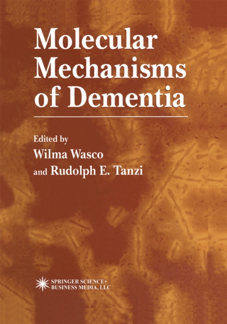 Molecular Mechanisms of Dementia, PDF eBook