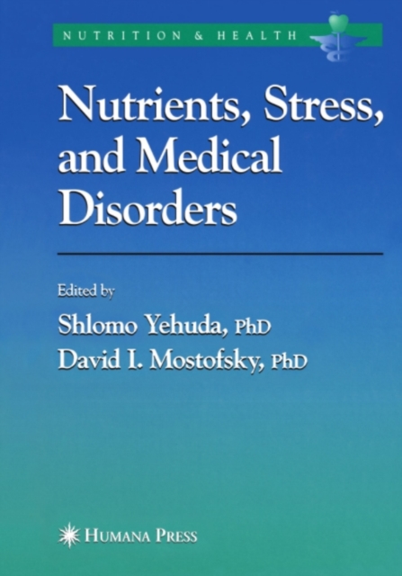 Nutrients, Stress and Medical Disorders, PDF eBook