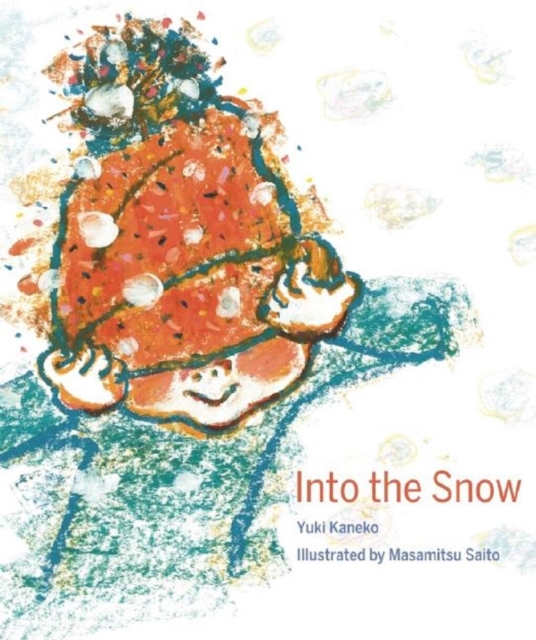 Into the Snow, Hardback Book