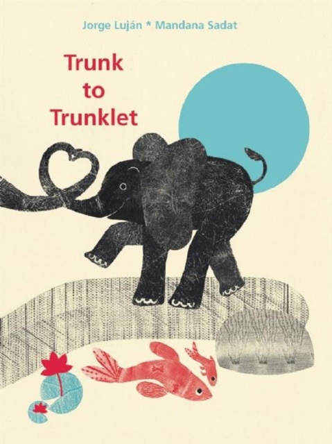 Trunk to Trunklet, Hardback Book