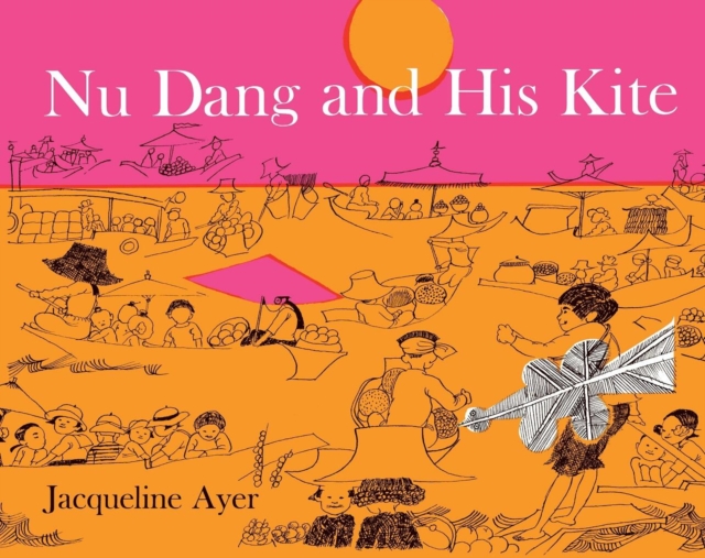 Nu Dang and His Kite, Hardback Book