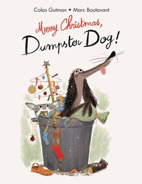 Merry Christmas;Dumpster Dog!, Hardback Book