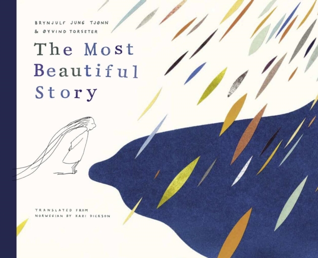 The Most Beautiful Story, Hardback Book