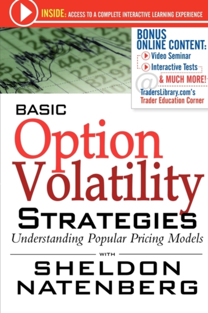 Basic Option Volatility Strategies : Understanding Popular Pricing Models, Paperback / softback Book