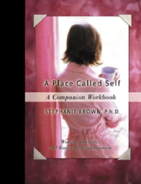 A Place Called Self, Paperback / softback Book