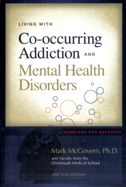 Living With Co-occurring Addiction And Mental Health Disorde, Paperback / softback Book