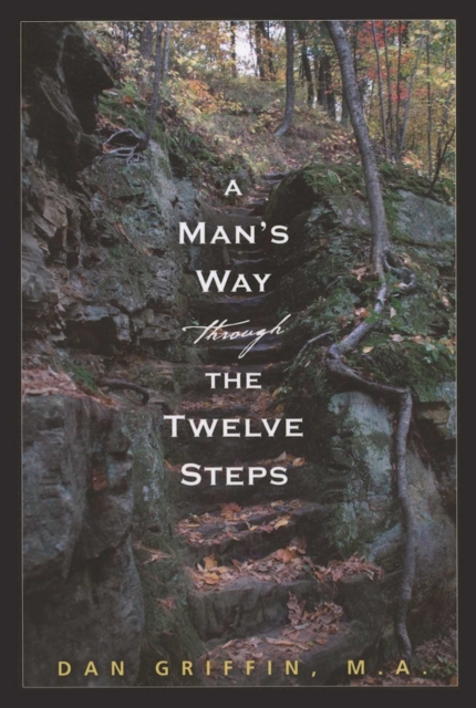 A Man's Way Through The Twelve Steps, Paperback / softback Book
