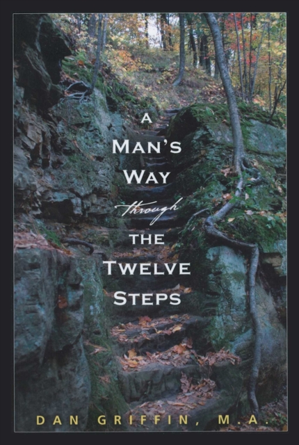 A Man's Way through the Twelve Steps, EPUB eBook