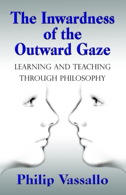The Inwardness of the Outward Gaze, Paperback / softback Book