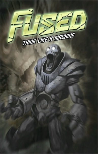 Fused : Think Like a Machine Volume 2, Paperback Book