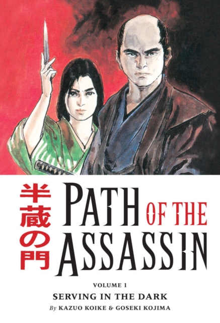 Path Of The Assassin Volume 1: Serving In The Dark, Paperback / softback Book