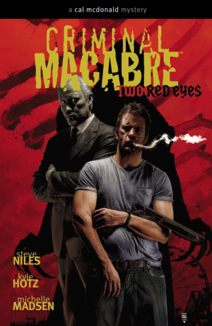 Criminal Macabre: Two Red Eyes, Paperback / softback Book