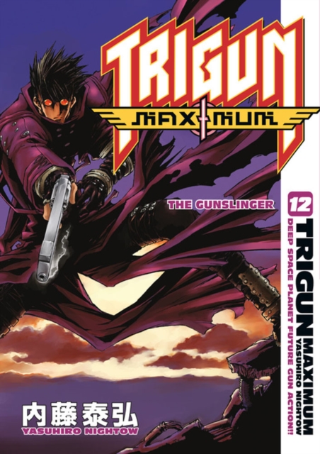 Trigun Maximum Volume 12: The Gunslinger, Paperback / softback Book