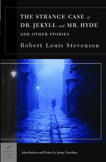 The Strange Case of Dr. Jekyll and Mr. Hyde and Other Stories (Barnes & Noble Classics Series), Paperback / softback Book