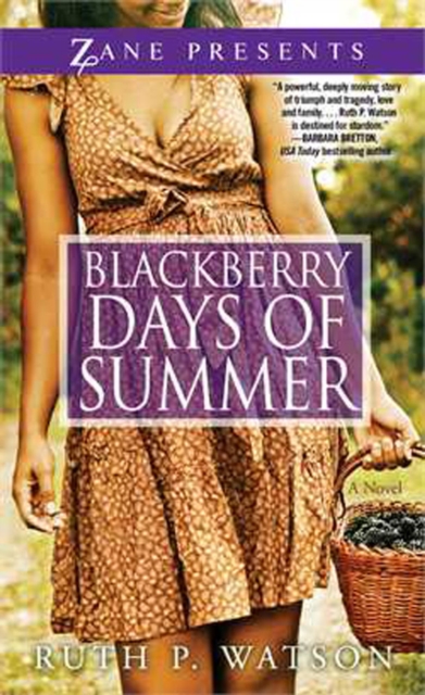 Blackberry Days Of Summer : A Novel, Paperback / softback Book