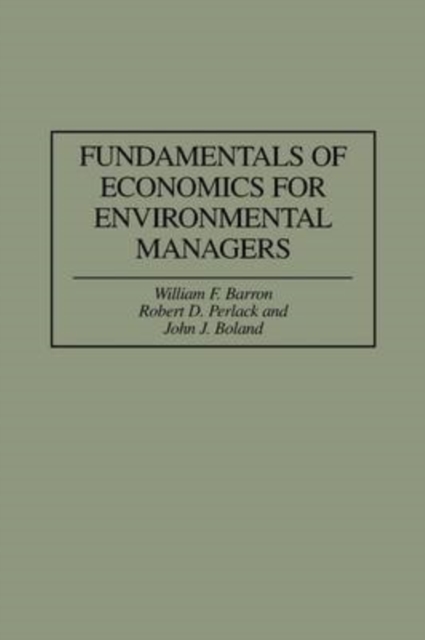 Fundamentals of Economics for Environmental Managers, Paperback / softback Book