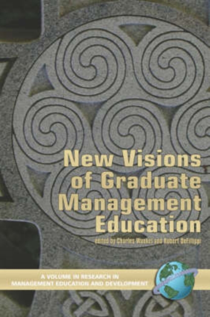 New Visions of Graduate Management Education, Paperback / softback Book