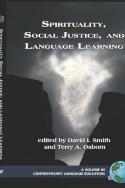 Spirituality, Social Justice, and Language Learning, Hardback Book