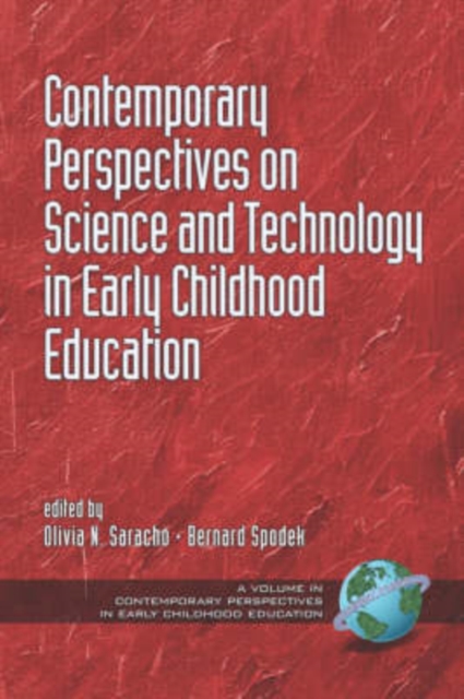 Contemporary Perspectives on Science and Technology in Early Childhood Education, Paperback / softback Book