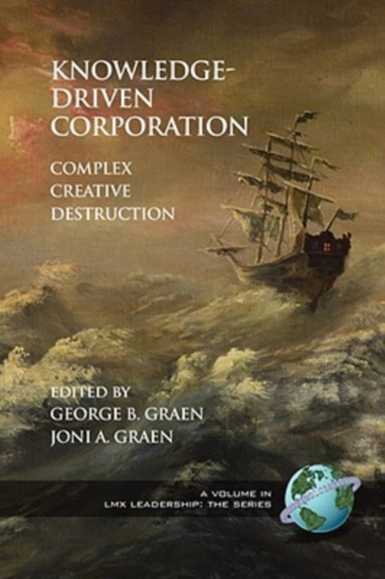 Knowledge-Driven Corporation : Complex Creative Destruction, Paperback / softback Book