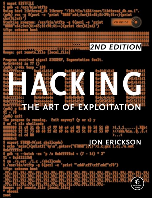 Hacking: The Art Of Exploitation, 2nd Edition, Paperback / softback Book