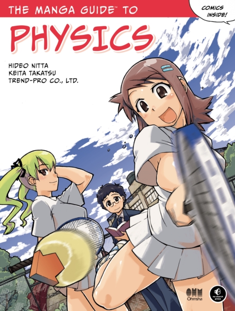 The Manga Guide To Physics, Paperback / softback Book