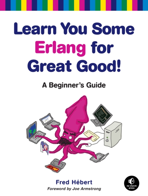 Learn You Some Erlang For Great Good, Paperback / softback Book
