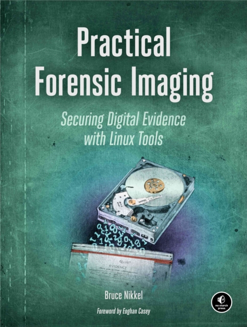 Practical Forensic Imaging, Paperback / softback Book