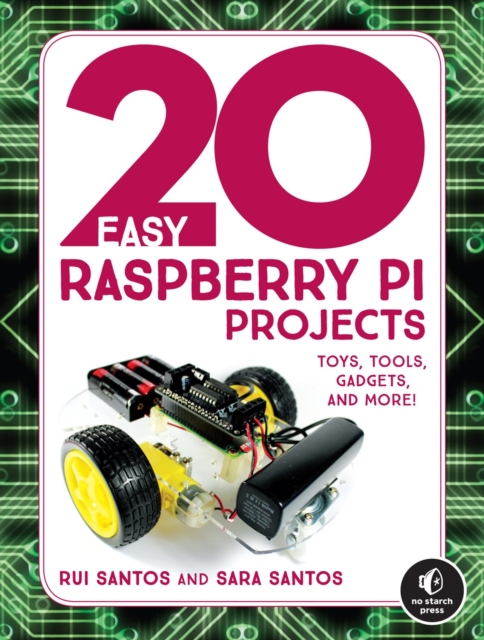 20 Easy Raspberry Pi Projects, Paperback / softback Book