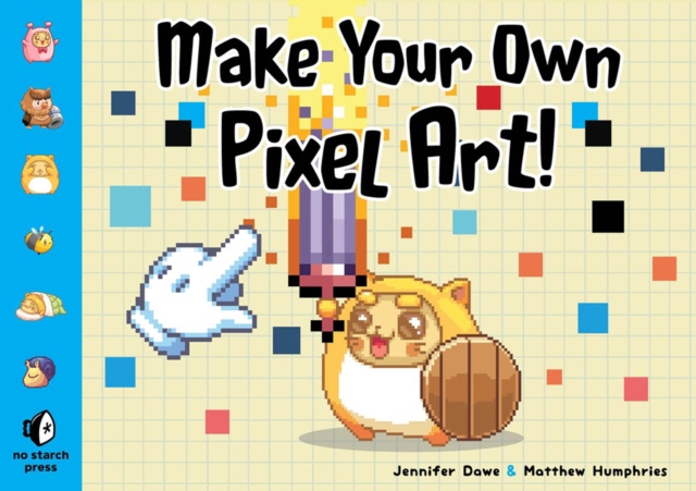 Make Your Own Pixel Art, Paperback / softback Book