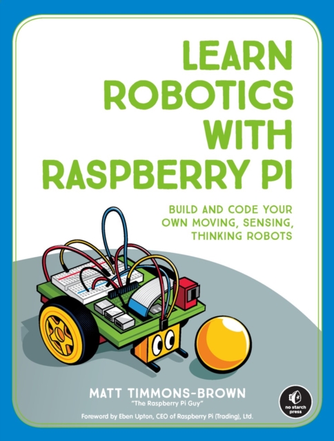 Learn Robotics With Raspberry Pi, Paperback / softback Book