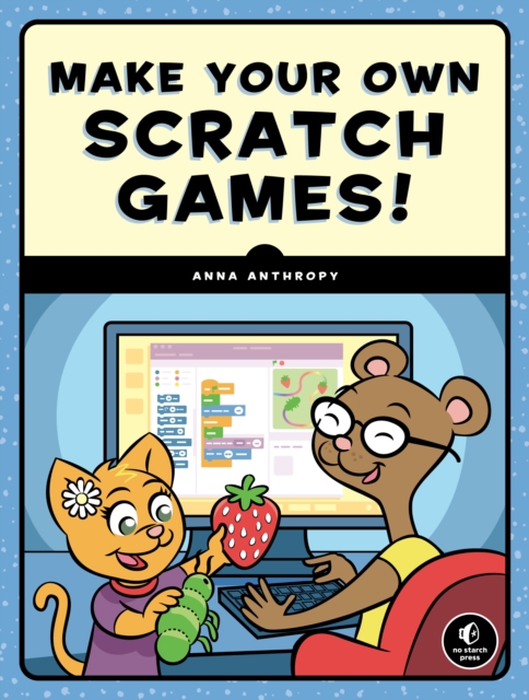 Make Your Own Scratch Games!, EPUB eBook