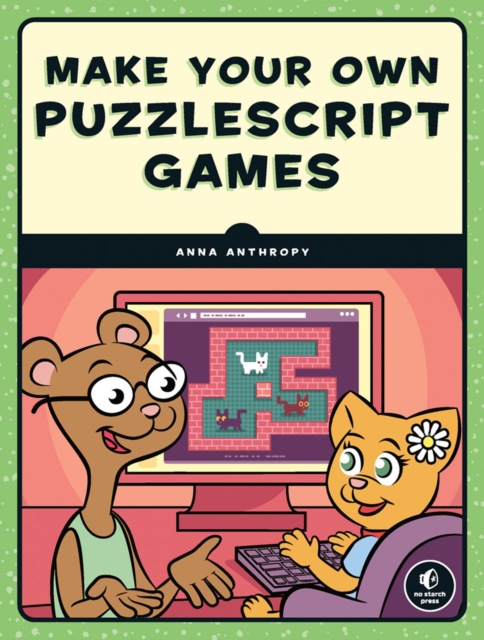Make Your Own Puzzlescript Games, Paperback / softback Book