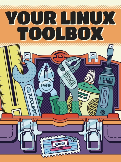 Your Linux Toolbox : A Zine Boxset, Paperback / softback Book