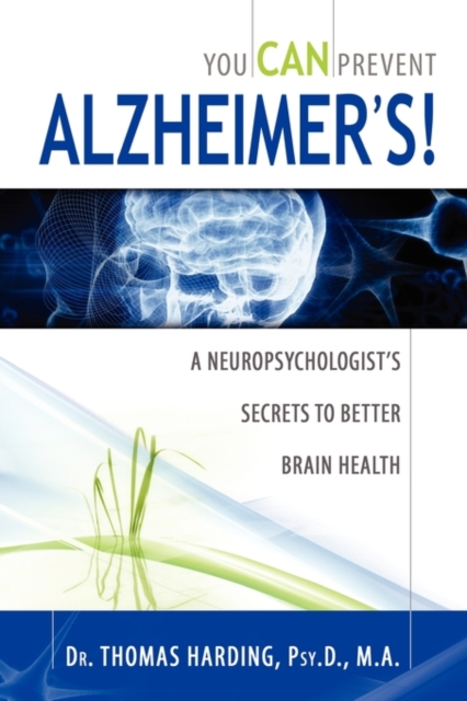 You Can Prevent Alzheimer's!, Paperback Book